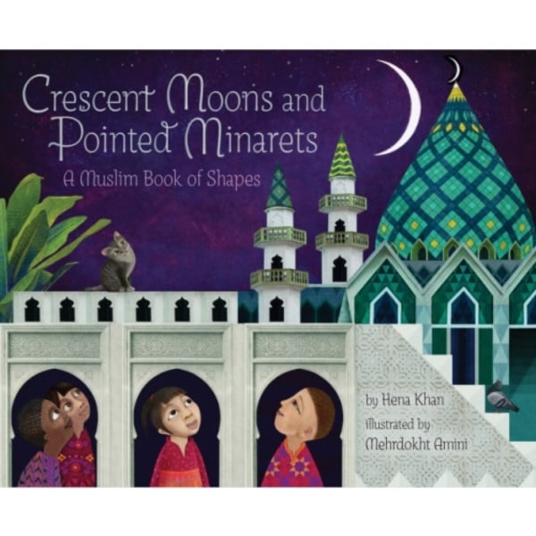 Crescent Moons and Pointed Minarets (inbunden, eng)