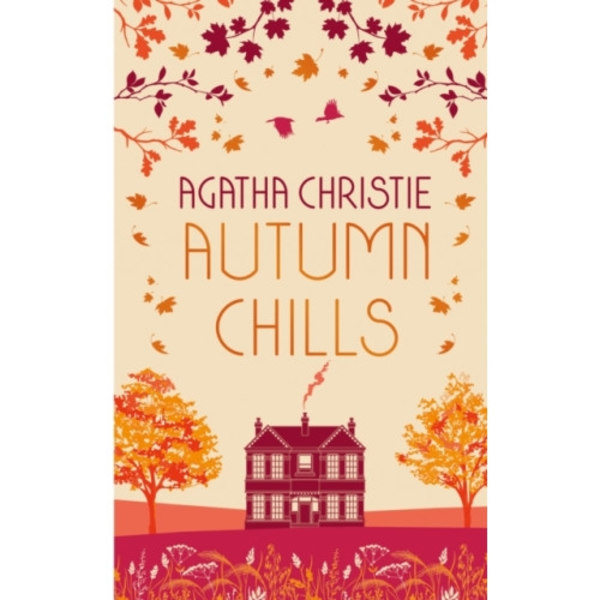 AUTUMN CHILLS: Tales of Intrigue from the Queen of Crime (inbunden, eng)