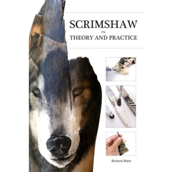 Scrimshaw in theory and practice (häftad, eng)