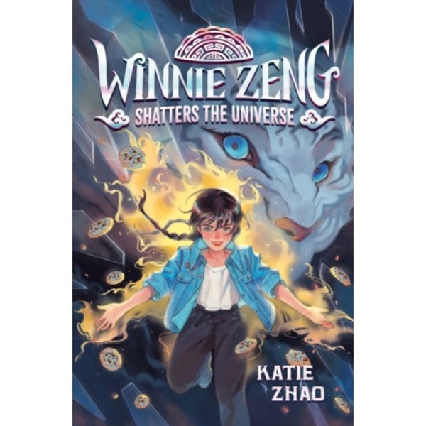 Winnie Zeng Shatters the Universe (inbunden, eng)