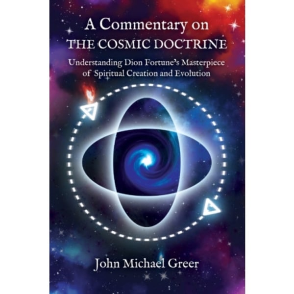 A Commentary on 'The Cosmic Doctrine' (häftad, eng)