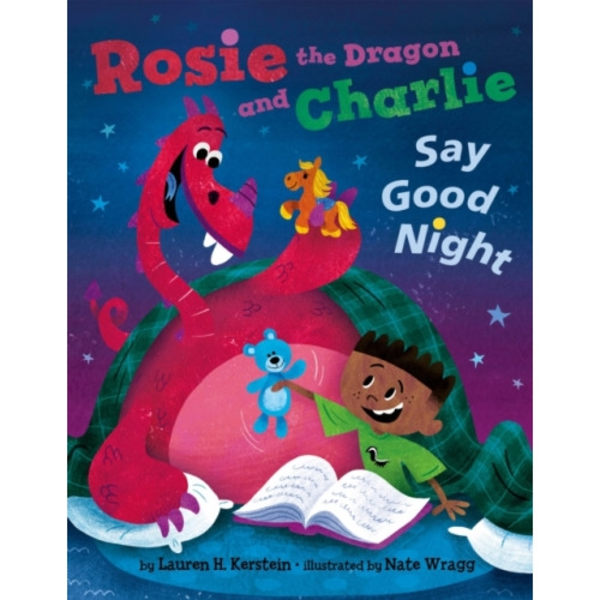Rosie the Dragon and Charlie Say Good Night (inbunden, eng)