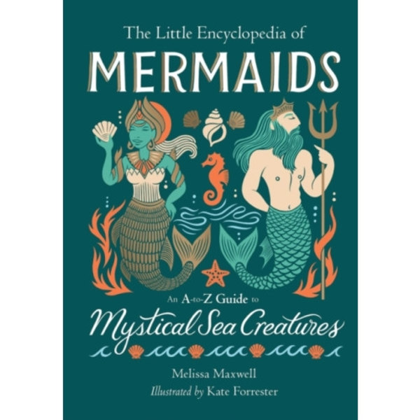 The Little Encyclopedia of Mermaids (inbunden, eng)