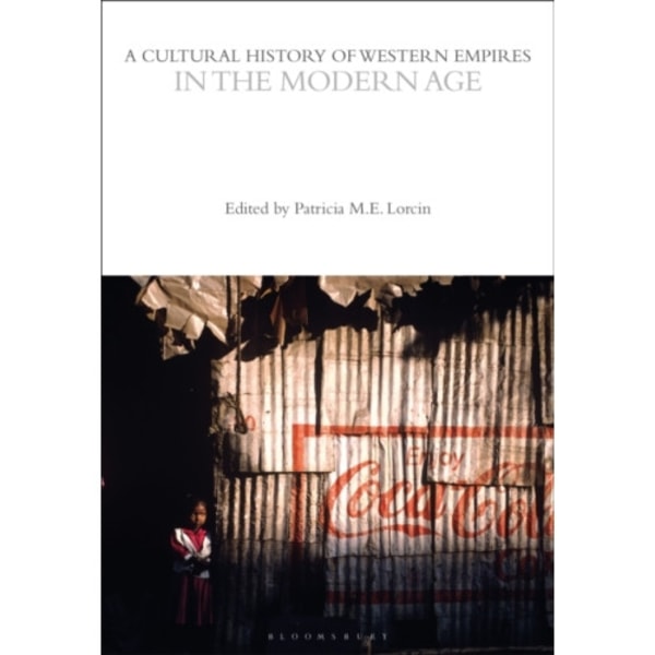 A Cultural History of Western Empires in the Modern Age (häftad, eng)