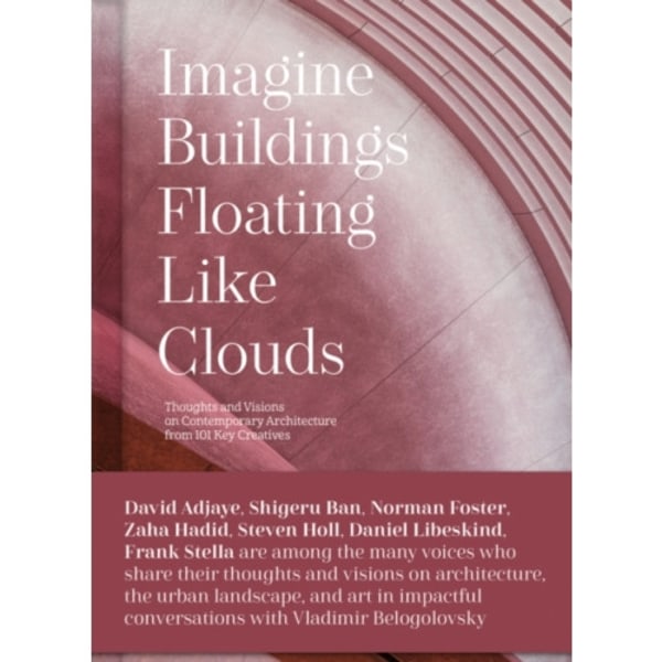 Imagine Buildings Floating like Clouds (inbunden, eng)