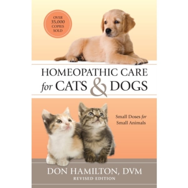 Homeopathic Care for Cats and Dogs, Revised Edition (häftad, eng)