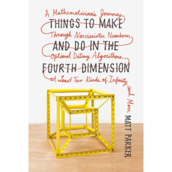 Things to Make and Do in the Fourth Dimension (häftad, eng)
