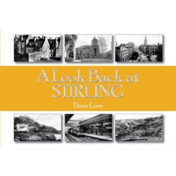 A Look Back at Stirling (häftad, eng)