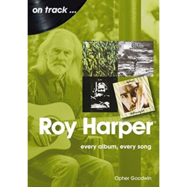 Roy Harper: Every Album, Every Song (häftad, eng)