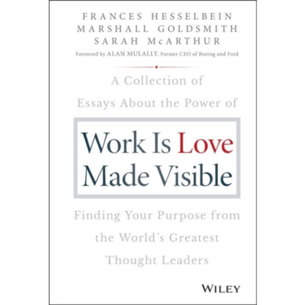 Work is Love Made Visible (inbunden, eng)