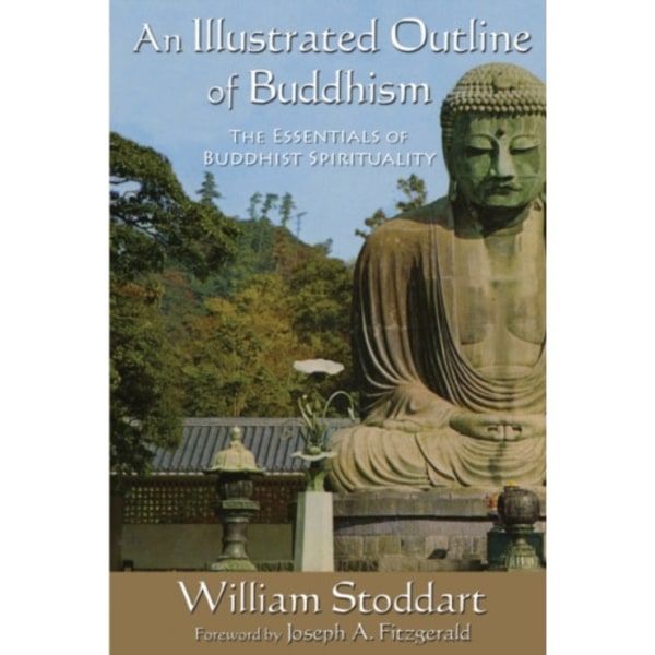 An Illustrated Outline of Buddhism (häftad, eng)
