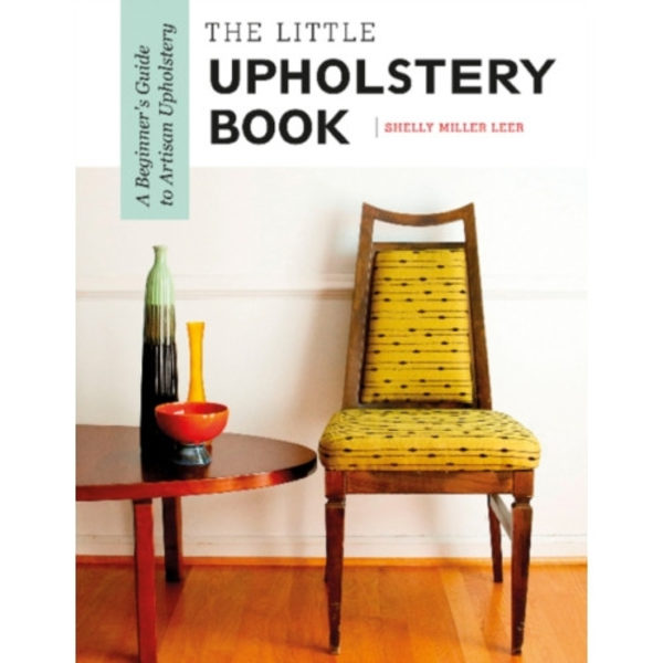 The Little Upholstery Book (bok, spiral, eng)