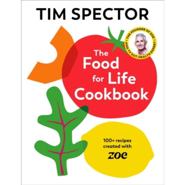 The Food For Life Cookbook (inbunden, eng)