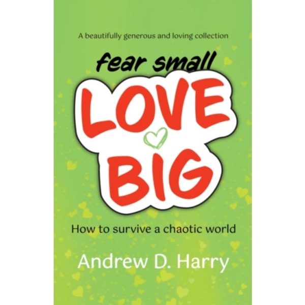 fearsmallLOVEBIG (häftad, eng)