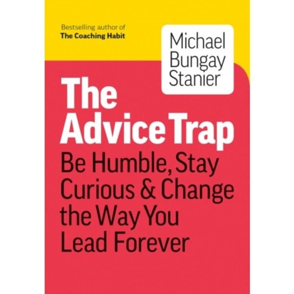 The Advice Trap (häftad, eng)