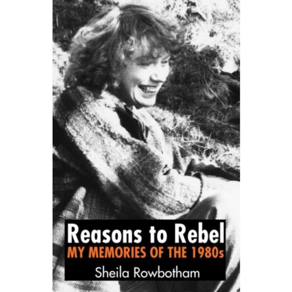 Reasons to Rebel (häftad, eng)