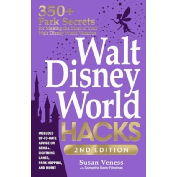 Walt Disney World Hacks, 2nd Edition (häftad, eng)
