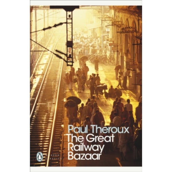 The Great Railway Bazaar (häftad, eng)