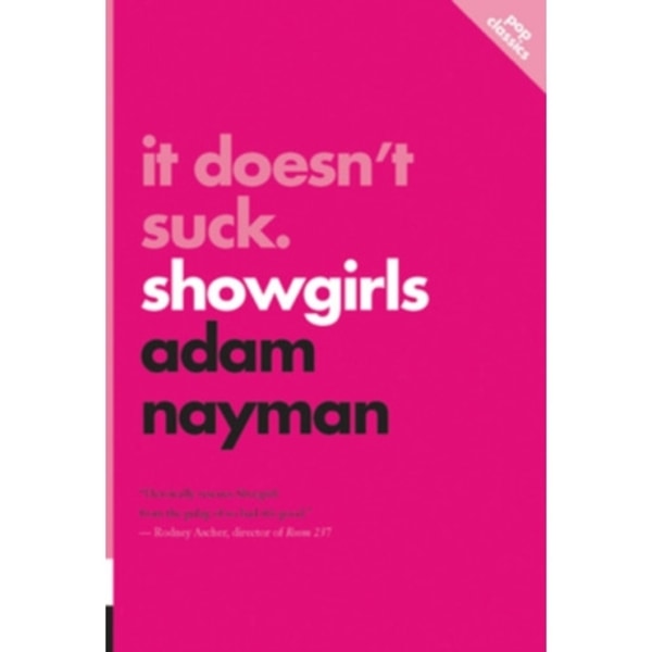 It Doesn't Suck: Showgirls (häftad, eng)