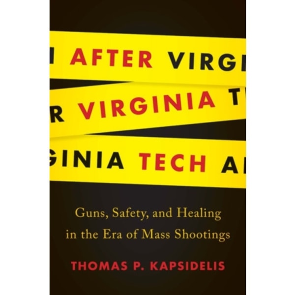 After Virginia Tech (inbunden, eng)