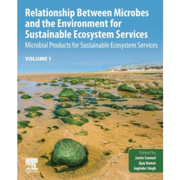 Relationship Between Microbes and the Environment for Sustainable Ecosystem Services, Volume 1 (häftad, eng)