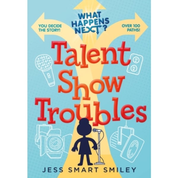 What Happens Next?: Talent Show Troubles (häftad, eng)