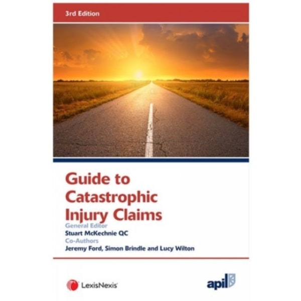 APIL Guide to Catastrophic Injury Claims (häftad, eng)