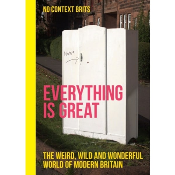Everything is Great (inbunden, eng)
