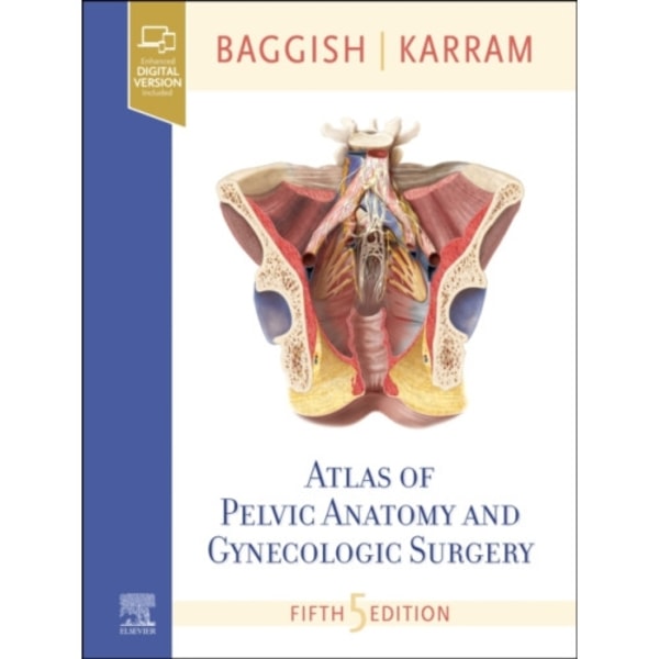 Atlas of Pelvic Anatomy and Gynecologic Surgery (inbunden, eng)