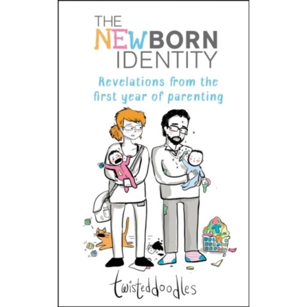 Twisteddoodles – The Newborn Identity (inbunden, eng)