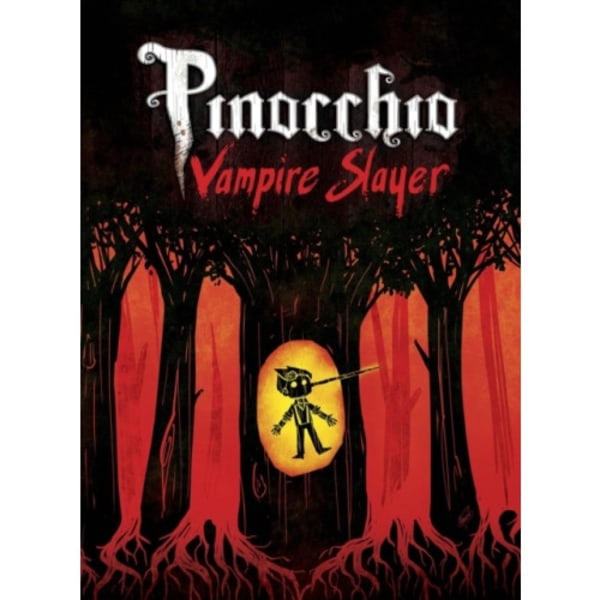 Pinocchio, Vampire Slayer Complete Edition (häftad, eng)