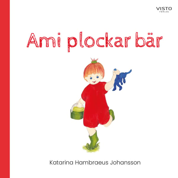 Ami plockar bär (inbunden)