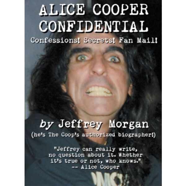 Alice Cooper Confidential (inbunden, eng)