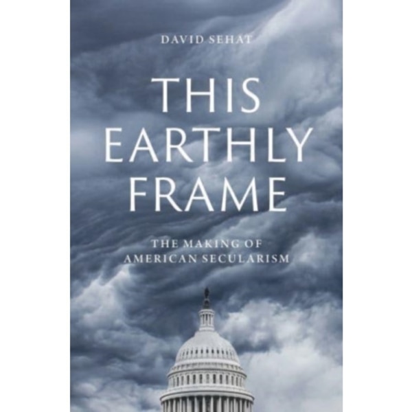 This Earthly Frame (inbunden, eng)