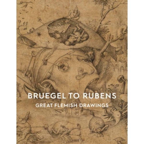 Bruegel to Rubens (häftad, eng)