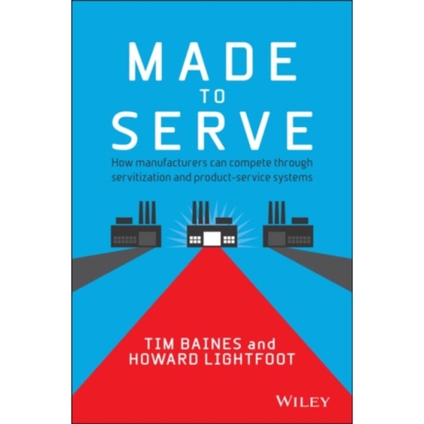 Made to Serve (inbunden, eng)