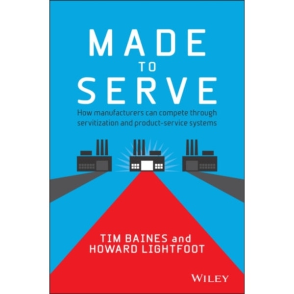 Made to Serve (inbunden, eng)