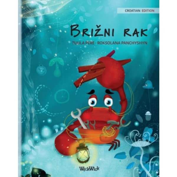Brizni rak (Croatian Edition of The Caring Crab) (häftad, hrv)