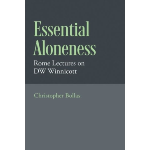 Essential Aloneness (inbunden, eng)