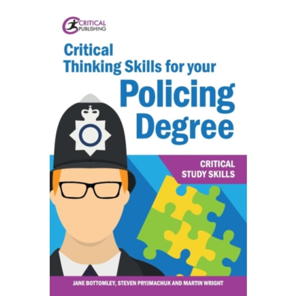 Critical Thinking Skills for your Policing Degree (häftad, eng)