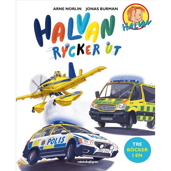 Halvan rycker ut (tre böcker i en) (inbunden)