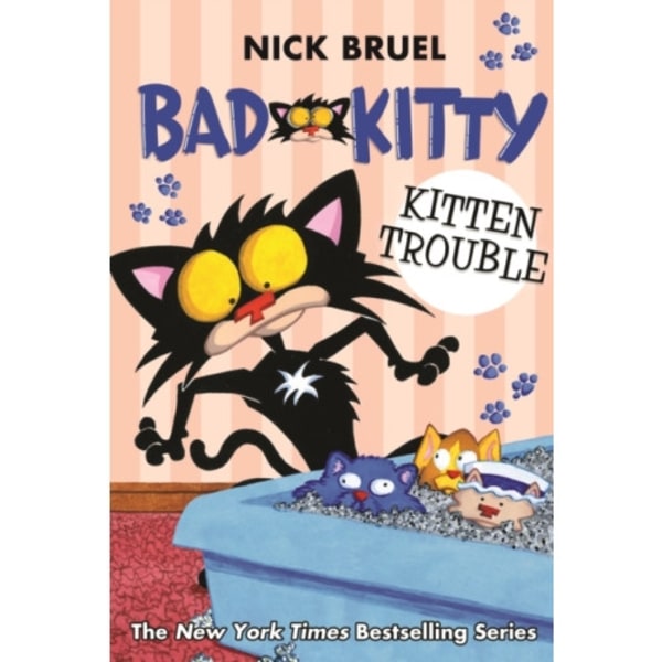 Bad Kitty: Kitten Trouble (classic black-and-white edition) (inbunden, eng)