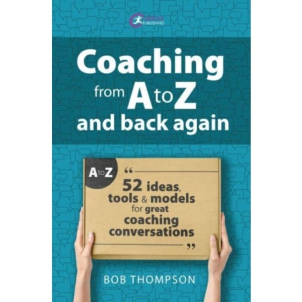 Coaching from A to Z and back again (häftad, eng)