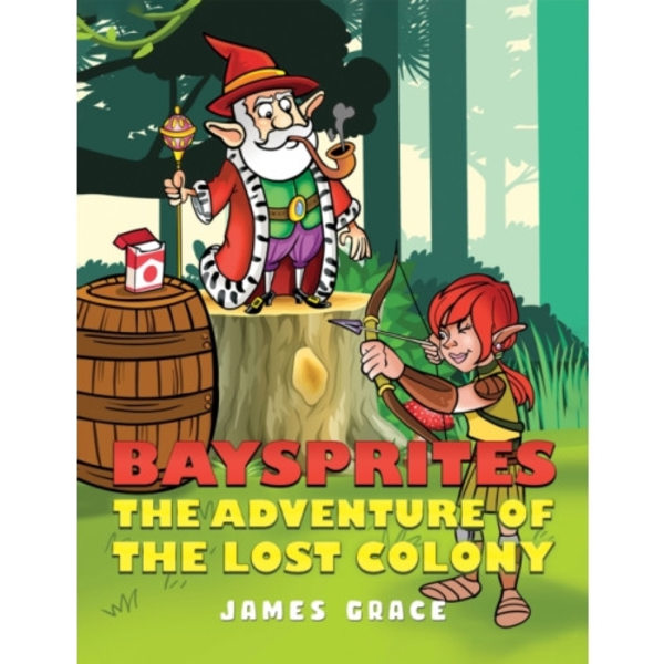 Baysprites: The Adventure of the Lost Colony (inbunden, eng)