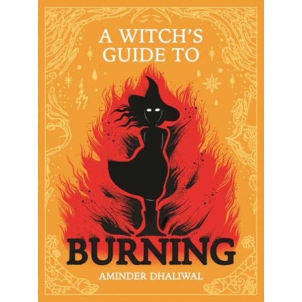 A Witch's Guide to Burning (inbunden, eng)