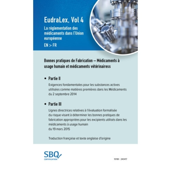 EU GMP Guide Part II EN/FR (bok, spiral, fra)