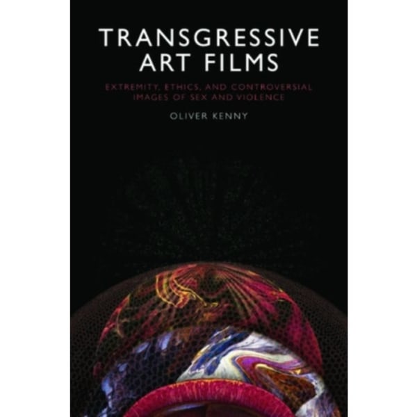 Transgressive Art Films (inbunden, eng)