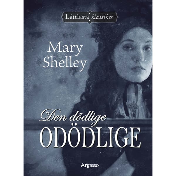 Den dödlige odödlige (inbunden)