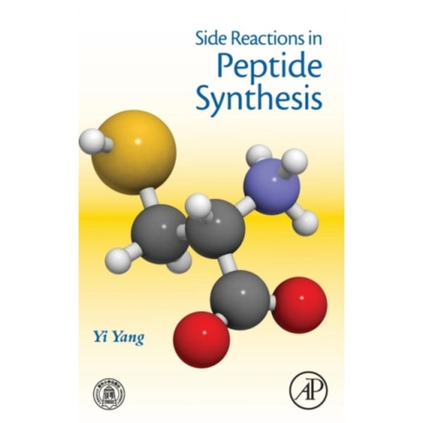Side Reactions in Peptide Synthesis (inbunden, eng)
