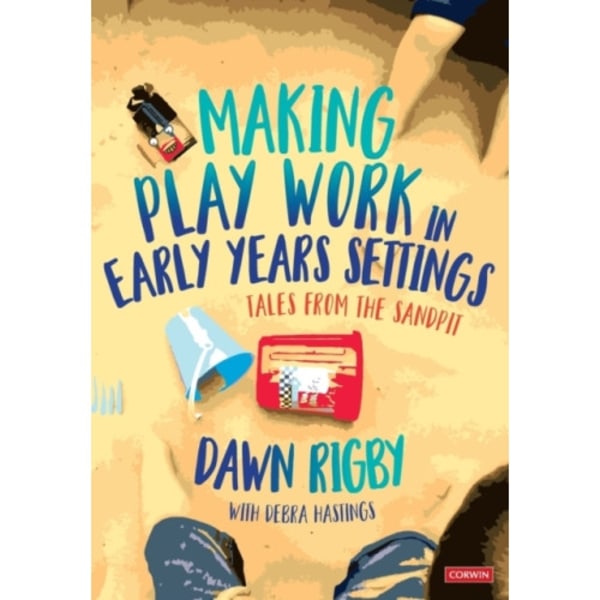 Making Play Work in Early Years Settings (häftad, eng)